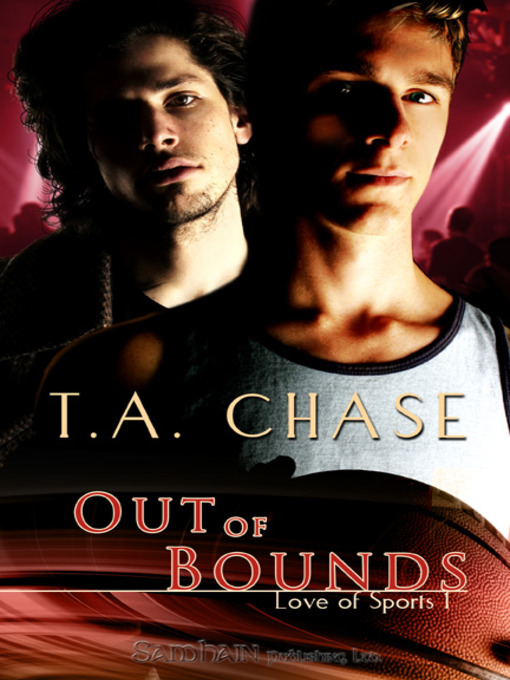 Title details for Out of Bounds by T.A. Chase - Available